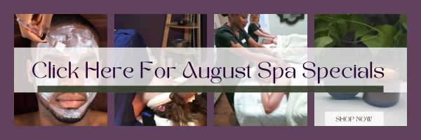 July and August Spa Specials